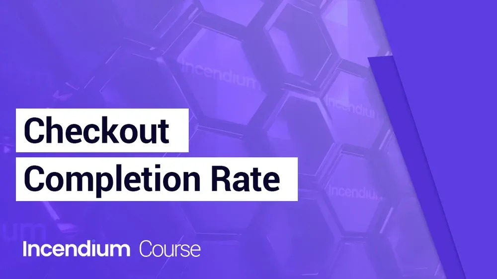 How to Calculate and Increase Checkout Completion Rate