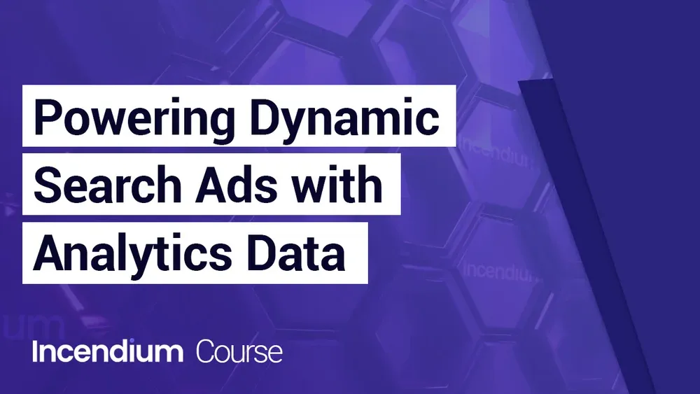 Google DSA: Powering Dynamic Search Ads with Analytics Data