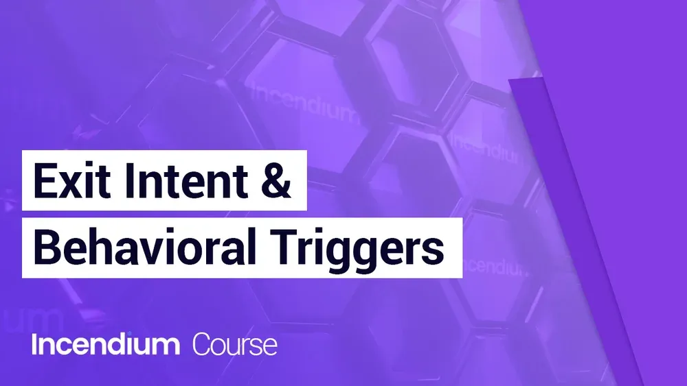 Exit Intent & Behavioral Triggers: Using Pop-Ups, Offers, and Smart Triggers to Recover Abandoning Users